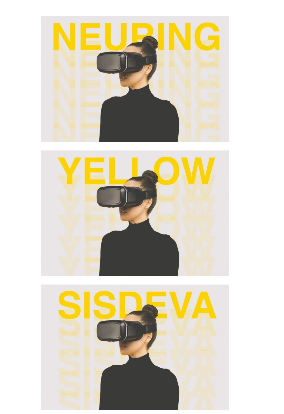 Diversas propuestas de naming: Neuring, Yellow y SISDEVA, cada una superpuesta sobre la fotografía de la persona con gafas de realidad virtual